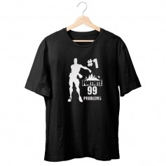 Camiseta Fortnite 99 Problems 